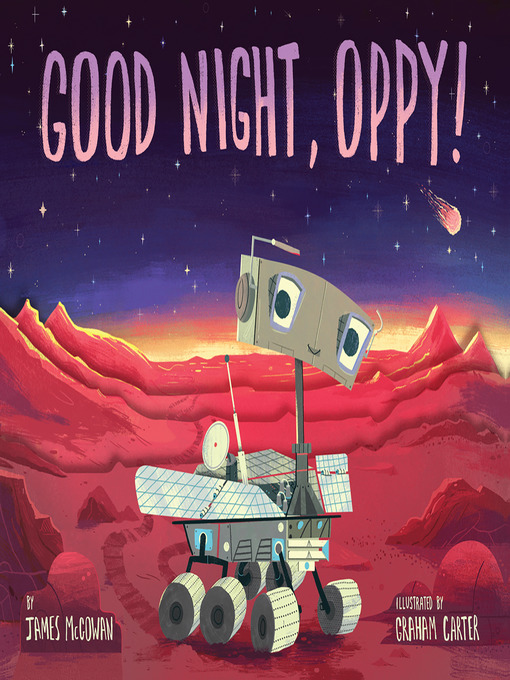 Title details for Good Night, Oppy! by James McGowan - Available